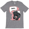 meh says honey badger T-Shirt