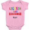 legends are born may Baby Bodysuit