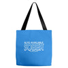 also available sober excludes weekends Tote Bags