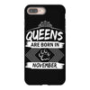 Queens Are Born In November iPhone 8 Plus