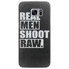 real men shoot raw Samsung Galaxy S7 Edge Case