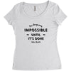 its Always Seems impossible Until its Done Women's Triblend Scoop T-shirt