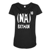 '(na) 16 batman' funny mens funny movie Maternity Scoop Neck T-shirt