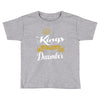 kings are born in december Toddler T-shirt