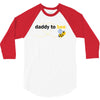 Daddy to Bee Baby Boy 3/4 Sleeve Shirt