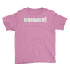 ooowee! Youth Tee