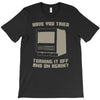 try restart T-Shirt