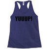 yuup humour Racerback Tank
