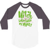 witch better have my money 3/4 Sleeve Shirt