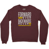 forwar ever backwards never Crewneck Sweatshirt