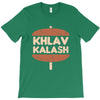 khlav kalash T-Shirt