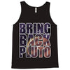 bring back pluto Tank Top