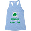 drunk lives matter Racerback Tank