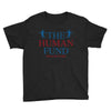 The Human Fund Money For People Youth Tee
