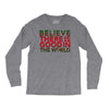 be the good Long Sleeve Shirts