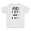 empowered women 3 Youth Tee