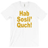 hab sosli' quch! klingon funny geek nerd sci fi alien conventions shir T-Shirt