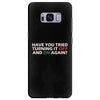have you tried turning it off and on again Samsung Galaxy S8 Plus