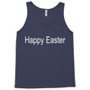 happy easter Tank Top