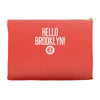 fabolous hello brooklyn Accessory Pouches