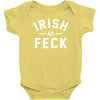 irish as feck ireland Baby Onesie