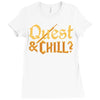 quest &amp; chill Ladies Fitted T-Shirt