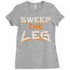 sweep the leg Ladies Fitted T-Shirt