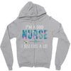 i'm a good nurse i just cuss a lot Zipper Hoodie