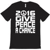 new years eve 2016 give peace a chance T-Shirt