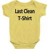 last clean t shirt funny humor college vintage Baby Onesie