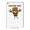 coffee yay iPad Mini 4