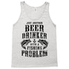 Just Another Beer Drinker With A Fishing Problem Tank Top