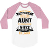 Super Cool Aunt Of A Freaking Awesome Niece 3/4 Sleeve Shirt