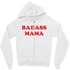 Badass Mama Zipper Hoodie