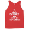 The Best Father Was Born In September Tank Top