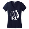 me irl Women's V-Neck T-Shirt