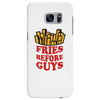 Fries Before Guys Samsung Galaxy S7 Edge