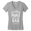 My Favorite People Call Me Dad Women's V-Neck T-Shirt