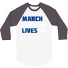 March For Our Lives 3/4 Sleeve Shirt