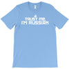 trust me, i'm russian   russia person country culture text pride tee T-Shirt