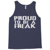 proud to be a freak Tank Top
