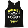 legends are born in 1979 Tank Top