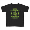 I am a Lymphoma Cancer Survivor - What's Your Superpower? Toddler T-shirt