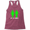 life is simple funny Racerback Tank