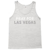 Pray for Las Vegas Tank Top