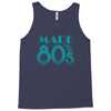 made in the 80s Tank Top