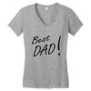 best dad! Women's V-Neck T-Shirt