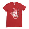 talk to the hand Ladies Fitted T-Shirt