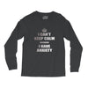 i can't keep calm because i have anxiety Long Sleeve Shirts