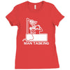 man tasking Ladies Fitted T-Shirt